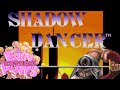SHADOW DANCER Sega Genesis And A Super Awesome GRADIUS III Moment