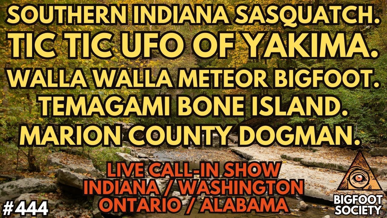 Tormented by Bigfoot in Southern Indiana! (Call-Ins)