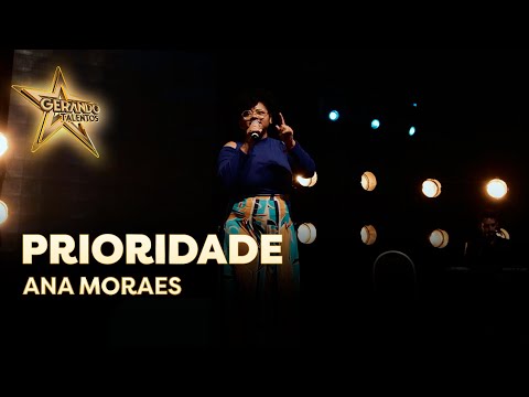 Ana Moraes - Prioridade | Gerando Talentos 2022
