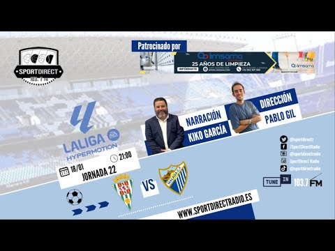 🔴 DIRECTO | CÓRDOBA CF vs MÁLAGA CF | Jornada 22 LaLiga Hypermotion | SportDirect Radio