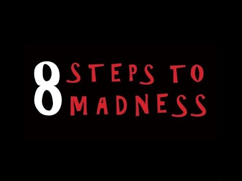 Introducing 8 Steps to Madness
