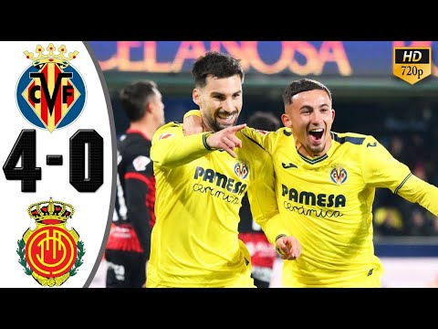 Villarreal vs Mallorca 4 0 Highlights   All Goals 2025 HD