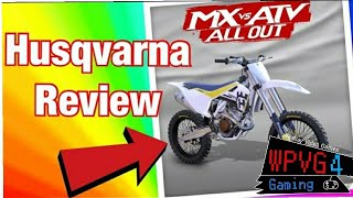Husqvarna Review| MX vs ATV All Out (Feat. Thatchanel) he had fun with this