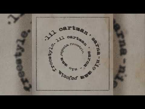 lil cartman + sarni - nie mam pojecia freestyle