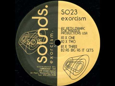 As Big As It Gets - Keith Maniac  /  Exorcism EP (Sounds/Communique)