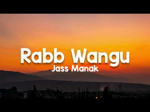Rabb Wangu (lyrics) - Jass Manak | Sikander 2 | Kartar Cheema | Guri