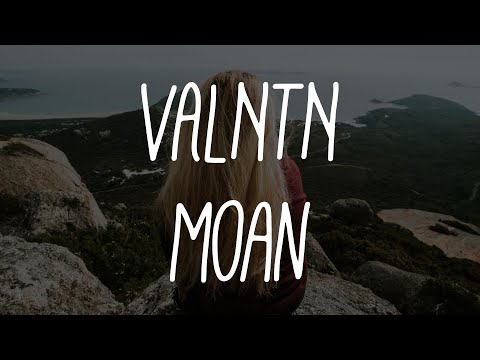 VALNTN - Moan (feat. Trevor Dering)