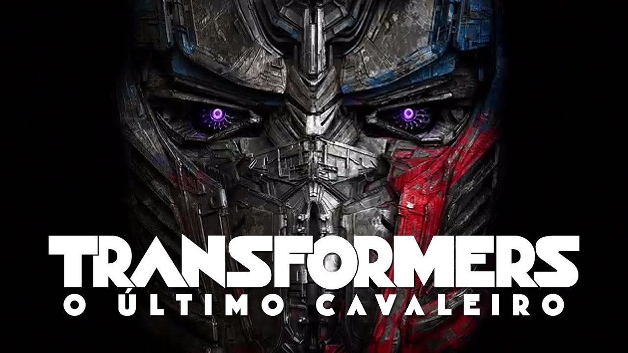 Transformers: O Último Cavaleiro | Trailer #1 | Leg | Paramount Brasil