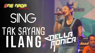 Download lagu DELLA MONICA - SING TAK SAYANG ILANG | ONENADA Music LIVE STREAMING mp3