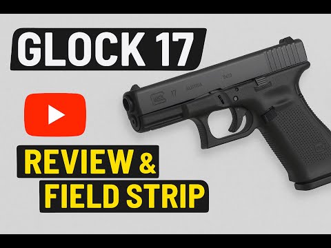 Is the Glock 17 STILL Worth It? Full Review + Safety \u0026 Maintenance Tips