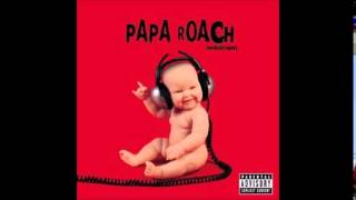 Papa Roach Born With Nothing, Die With Everything