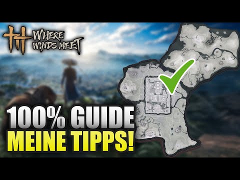 So schaltest du ALLES frei – 100% Guide | Where Winds Meet