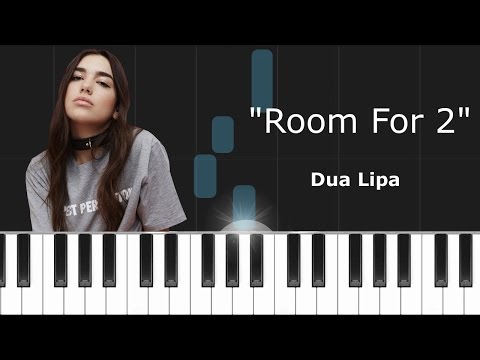 Room For 2 - Dua Lipa