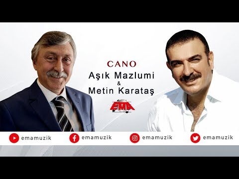 Aşık Mazlumi Ft. Metin Karataş - Cano Cano - (Yaralı Sevdam / 2017 Official Video)