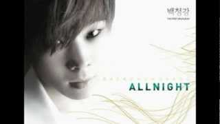 Baek Chung kang-All night Lyrics (With background lyrics) HD