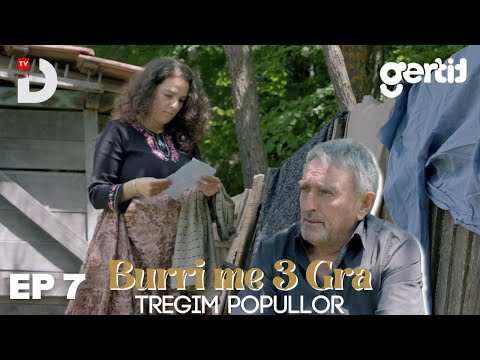 Burri me 3 Gra - Episodi 7 | Tregim Popullor | DTV Media