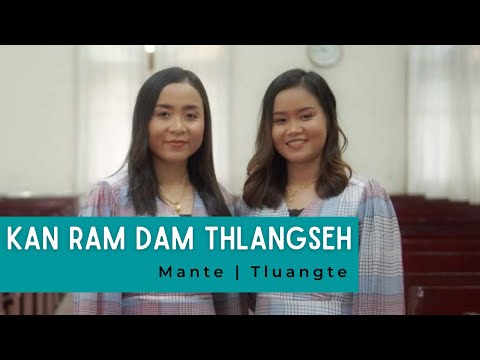 Van Nei Man Le Lal Pek Tluang - Kan Ram Dam Thlangseh | Pathian hla thar