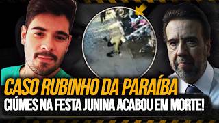 Rubinho da Paraíba : Ciúmes da Ex Terminou em Assassinato no Nordeste em Festa Junina de São João!