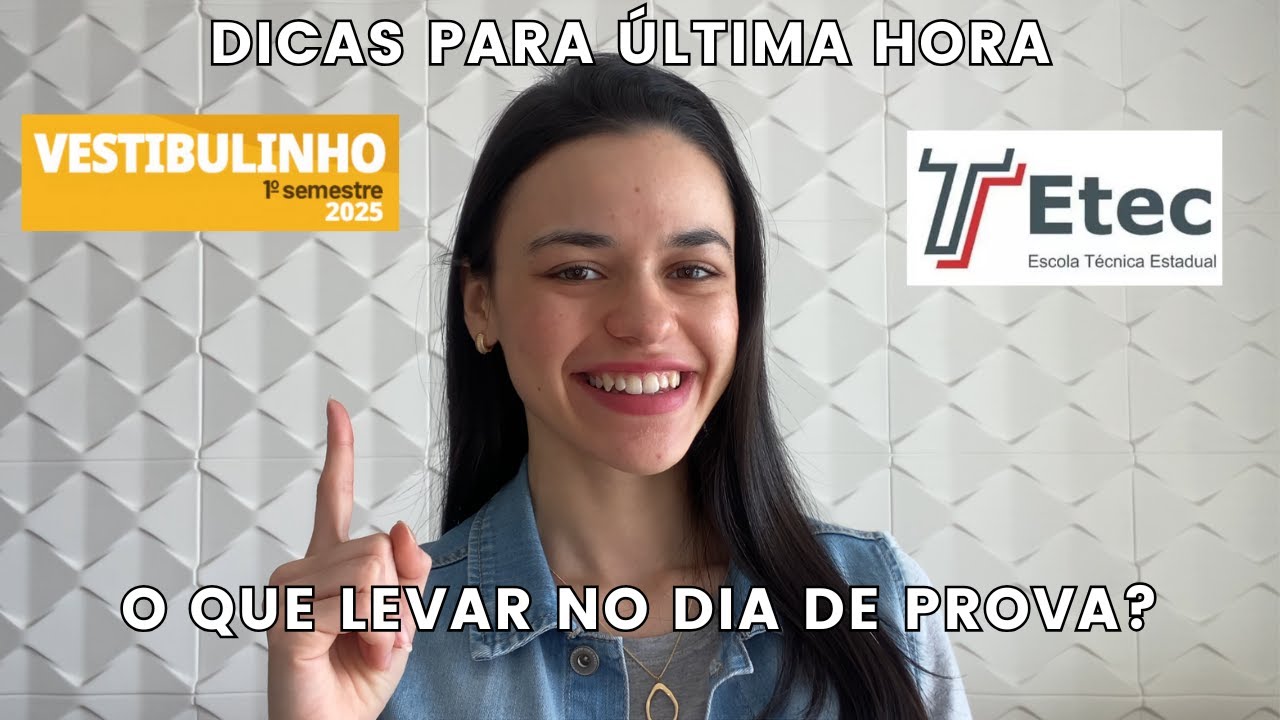 O QUE LEVAR NO DIA DA PROVA DA ETEC + DICAS PARA A HORA DA PROVA! | Vestibulinho Etec 2025