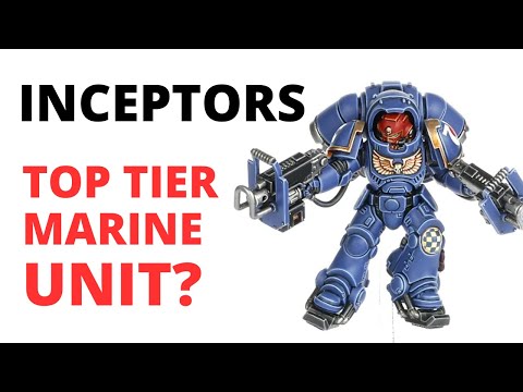 Inceptors in Warhammer 40K - a Top Tier Squad? Space Marines Unit Review