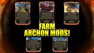 How To Farm Archon Mods In Warframe! Latest End Game Mods!