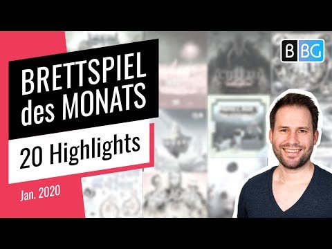 Brettspiel des Monats - Die Highlights von 18 Gästen im Januar 2020