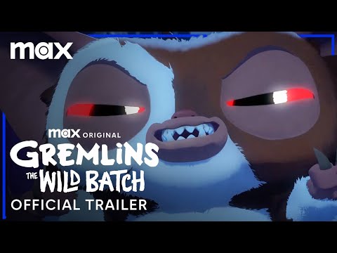 Gremlins: The Wild Batch | Official Trailer | Max