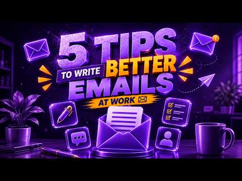 5 Tips to Write Better Emails at Work The Knowledge Academy