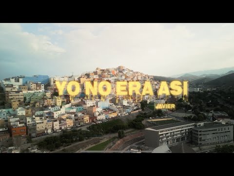 Yo No Era Así - Javier