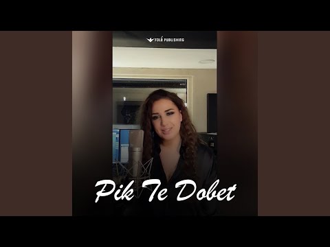 Pik Te Dobet (Acoustic Version)