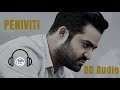 Peniviti 8D Audio Aravinda Sametha Jr NTR Pooja Hegde Telugu 8D Songs