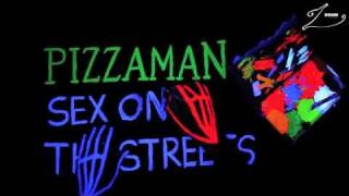 Pizzaman - Sex on the Streets 2011 video