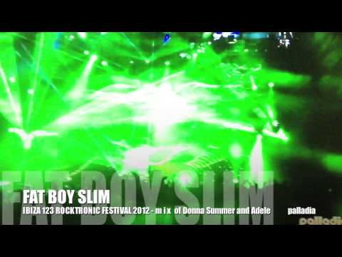 FAT BOY SLIM @ IBIZA 123 Roctronic Festival 2012 - mixes Donna Summer and Adele - GENIUS