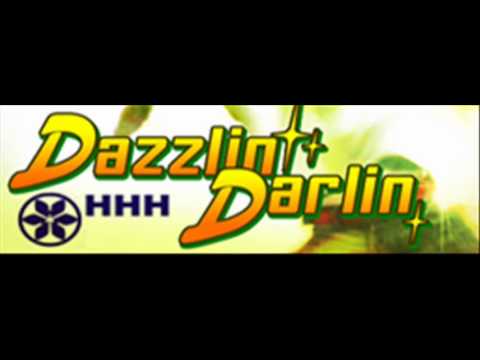 HHH - Dazzlin' Darlin (HQ)