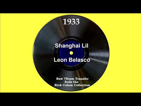 1933 Leon Belasco - Shanghai Lil (Chick Bullock, vocal)
