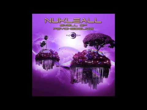 Nukleall - Smell of psychedelics (1h Dj Set)