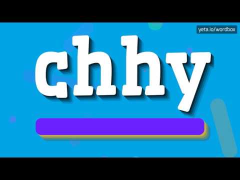 CHHY - HOW TO PRONOUNCE IT!?