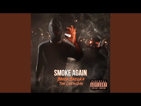 Video thumbnail for Smoke Again