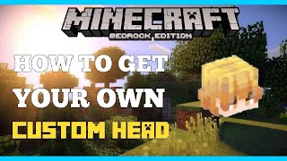 How to get your own Custom Player Head in Minecraft Bedrock Edition! (PC, Android, IOS)