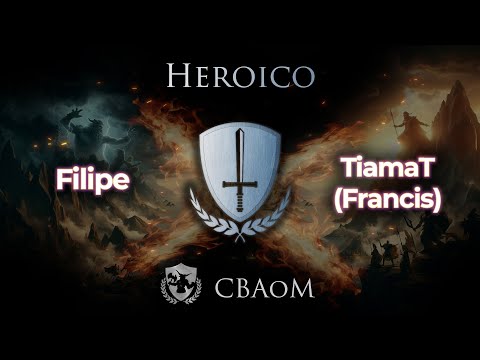 CBAoM - Elo Heroico - TiamaT (Lord Francis) X [CdN] Filipe! #aom