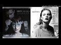I Don T Wanna Live Forever X Dress Taylor Swift And ZAYN Mashup