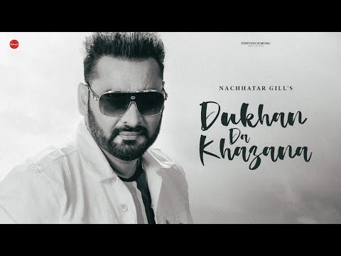 Dukhan Da Khazana (HQ Audio) : Nachhatar Gill | Punjabi Songs 2023 | @FinetouchMusic
