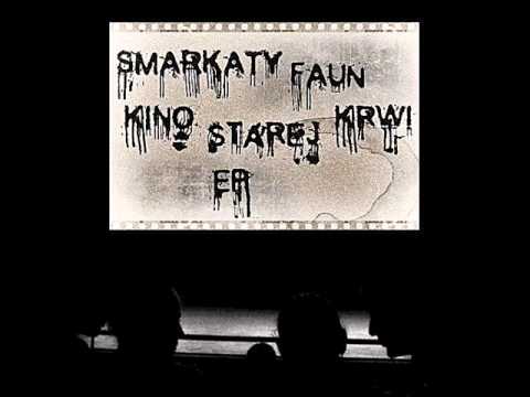 Smarkaty Faun - Proszę Tylko