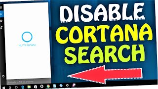 Disable Cortana Windows 10 | How to Turn Off Cortana Search Completely in Windows 10