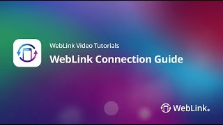 WebLink Connection Guide