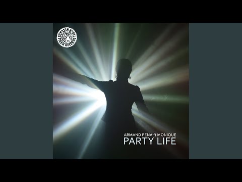 Party Life (Pena Brothers Remix)