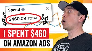 What Happened After I Spent $460 on Amazon Ads in January 2023