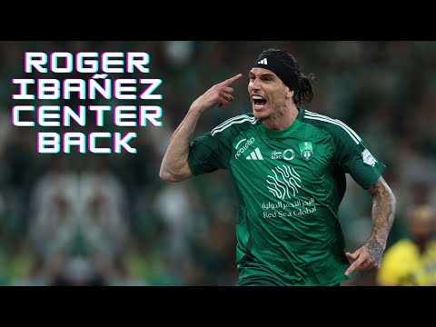 Roger Ibañez | Al-Ahli - Goals, Passes, Dribbling and Defensive Skills