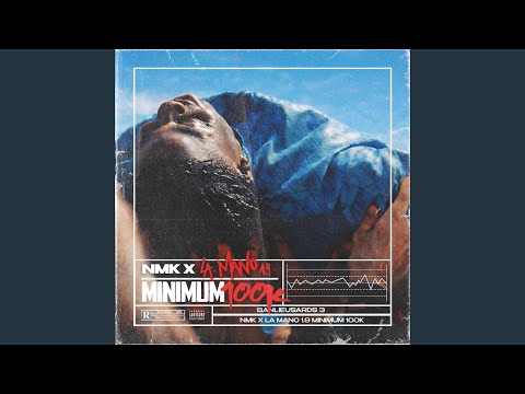 MINIMUM 100K (feat. La Mano 1.9)