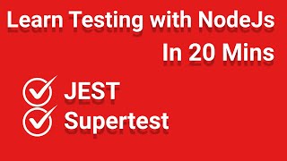 Node testing with Jest | Supertest | Writing test cases | Test API